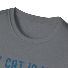 Load image into Gallery viewer, Cat Lover T-Shirt - My Cat is My Favorite Boyfriend