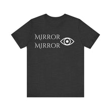 Load image into Gallery viewer, Mirror Mirror Unisex Tee - Stylish Black Short Sleeve Shirt