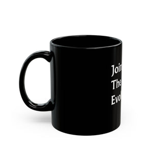 Join the Evolution Black Mug - 11oz & 15oz | Motivational Coffee Cup