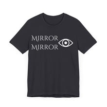 Load image into Gallery viewer, Mirror Mirror Unisex Tee - Stylish Black Short Sleeve Shirt