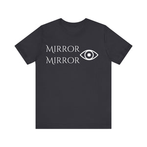 Mirror Mirror Unisex Tee - Stylish Black Short Sleeve Shirt