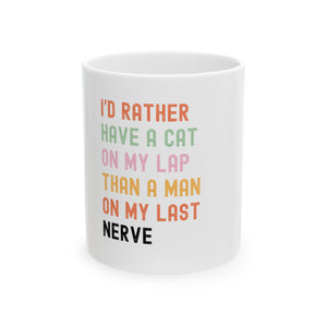 Mug - Cat Lover Quote Ceramic Mug (11oz, 15oz)