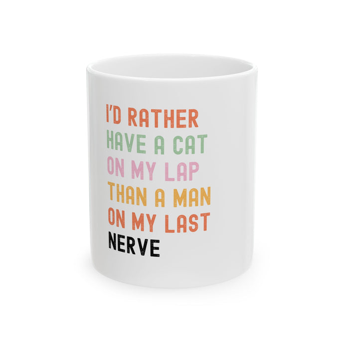 Mug - Cat Lover Quote Ceramic Mug (11oz, 15oz)