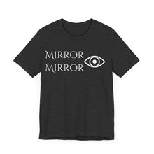 Load image into Gallery viewer, Mirror Mirror Unisex Tee - Stylish Black Short Sleeve Shirt