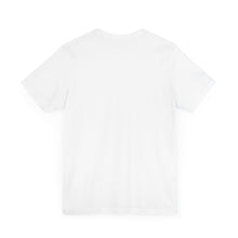 Load image into Gallery viewer, Inspirational Graphic T-Shirt - Unisex Tee