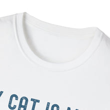 Load image into Gallery viewer, Cat Lover T-Shirt - My Cat is My Favorite Boyfriend