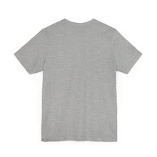 Load image into Gallery viewer, Inspirational Graphic T-Shirt - Unisex Tee