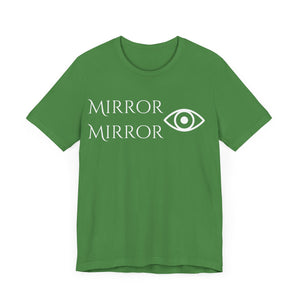Mirror Mirror Unisex Tee - Stylish Black Short Sleeve Shirt