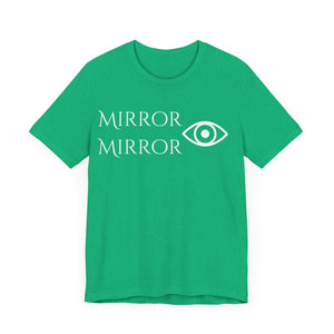 Mirror Mirror Unisex Tee - Stylish Black Short Sleeve Shirt